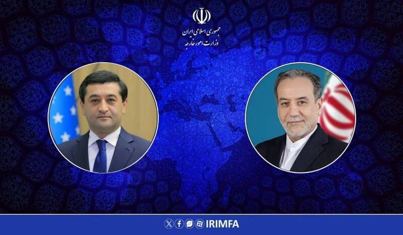 گفت‌وگوی تلفنی وزیران خارجه ایران و ازبکستان درباره تحولات منطقه‌ای